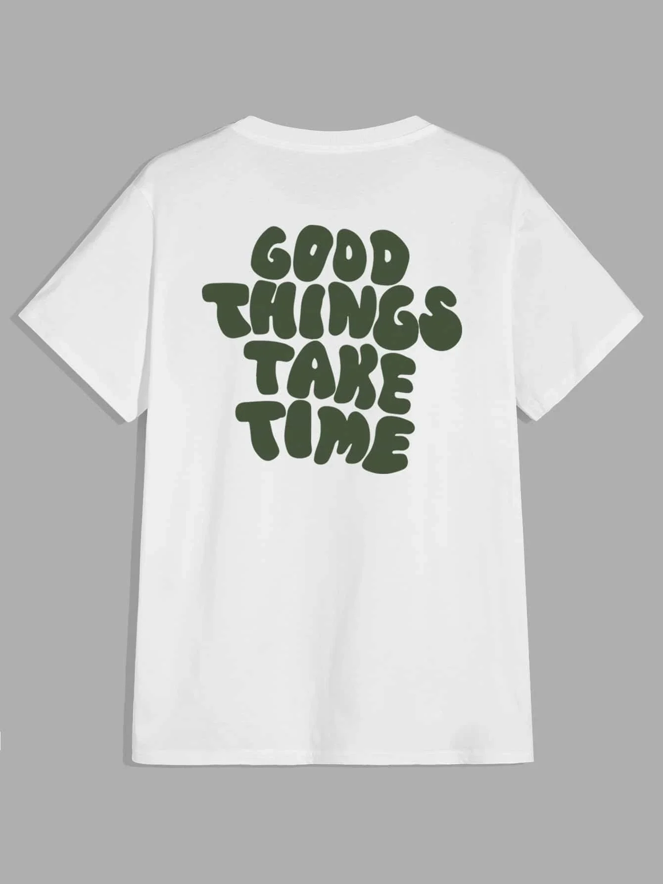 Good Things Take Time Funny Letter Graphic Men T-Shirt - Uniqwear